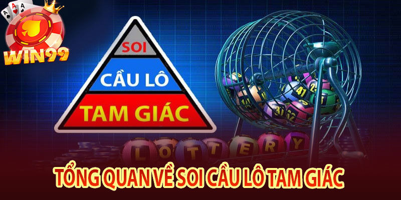 Tổng quan về soi cầu lô tam giác 